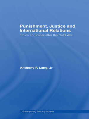 cover image of Punishment, Justice and International Relations